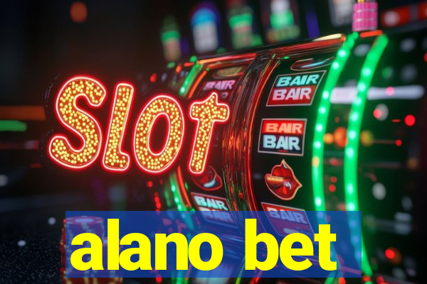 alano bet